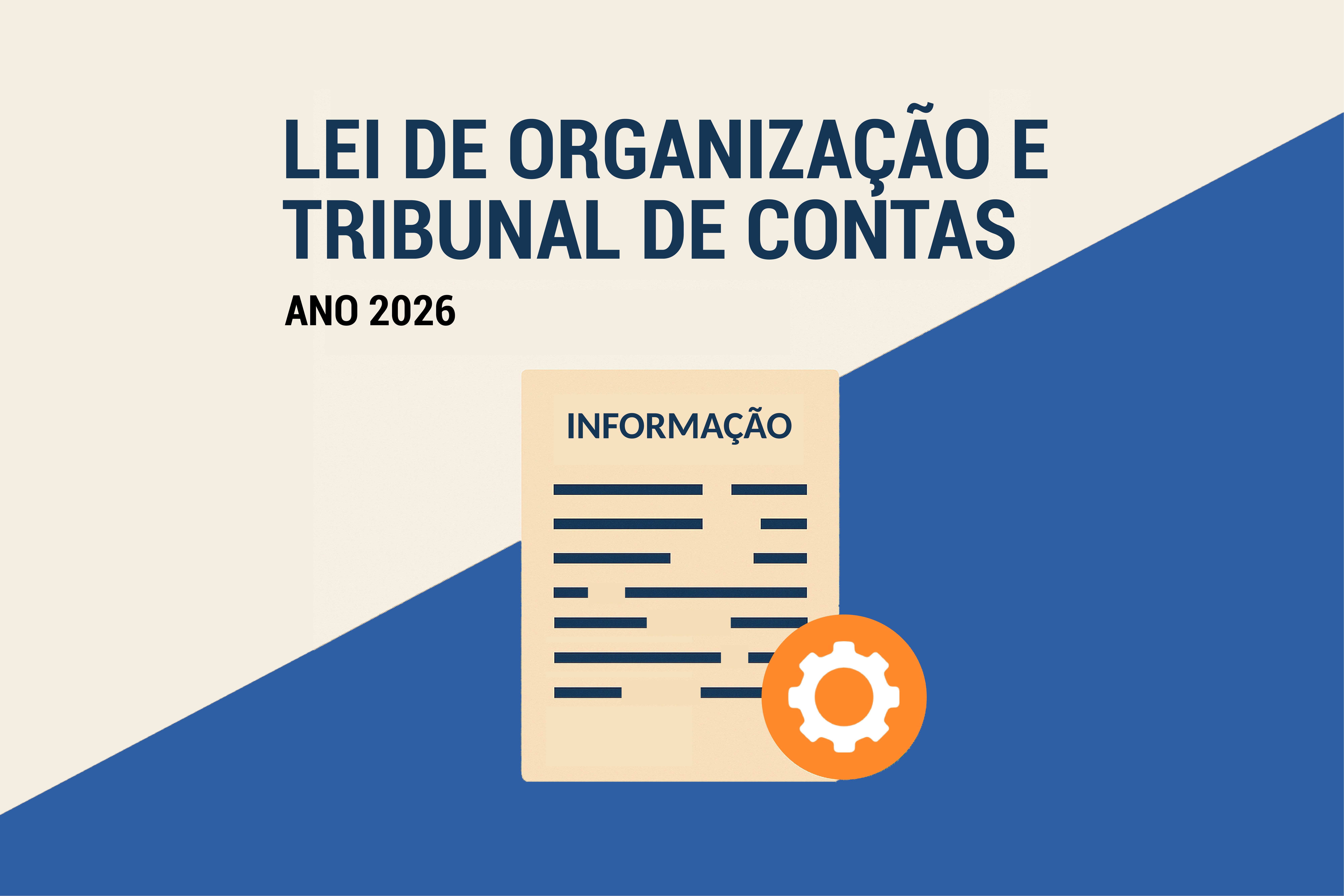 Entra em vigor Lei de Organiza&ccedil;&atilde;o e Processo do Tribunal de Contas