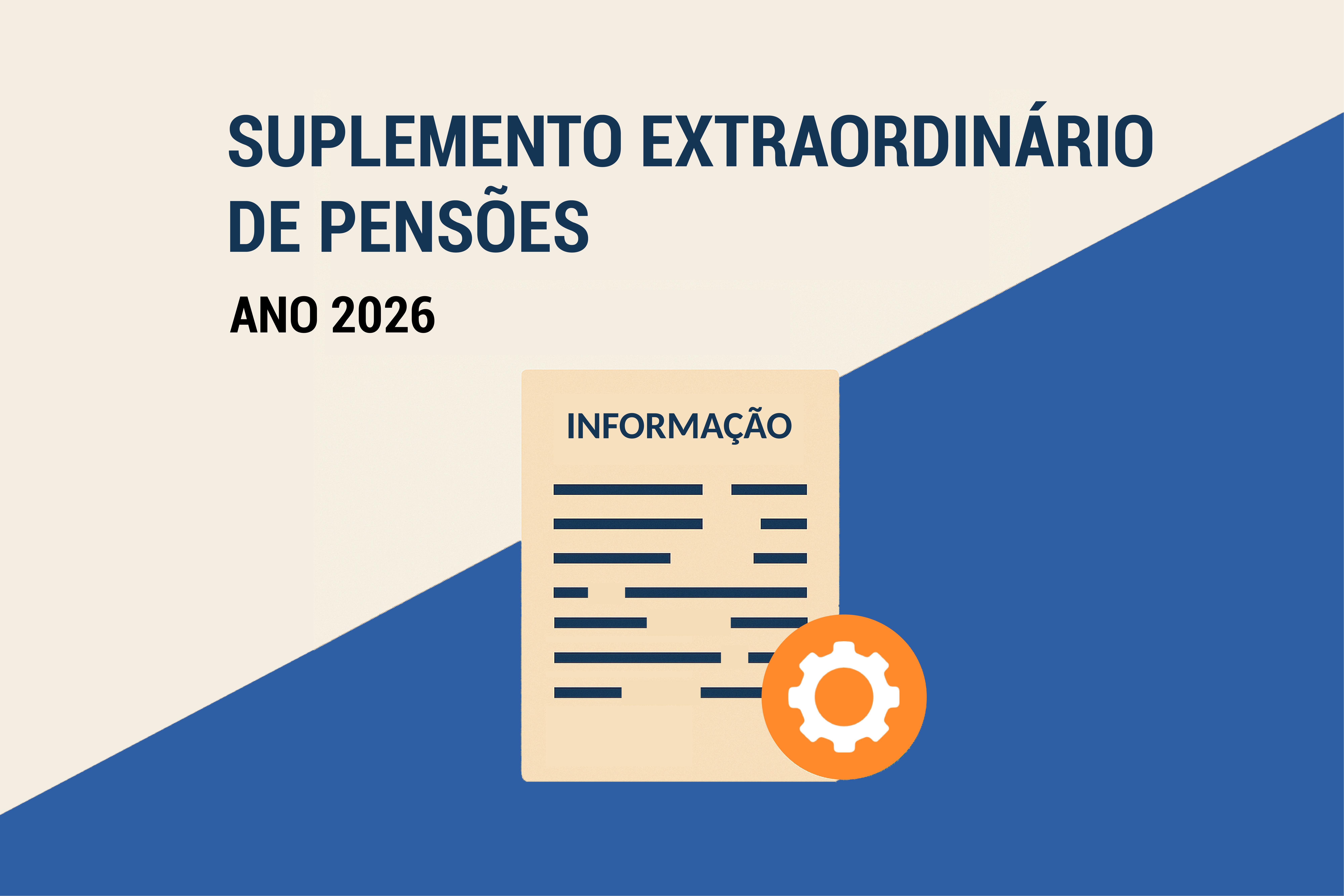 Suplemento extraordin&aacute;rio de pens&otilde;es (Decreto-Lei n.&ordm; 201/2026)